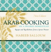 Arab Cooking On A Prairie Homestead