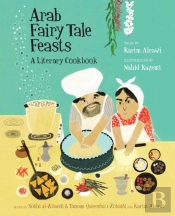 Arab Fairy Tale Feasts