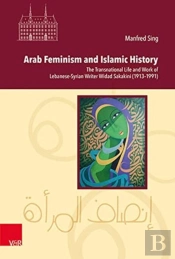 Arab Feminism And Islamic History