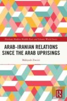 Arab-Iranian Relations Since The Arab Uprisings