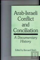 Arab-Israeli Conflict And Conciliation