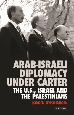 Bertrand.pt - Arab Israeli Diplomacy Under Carter