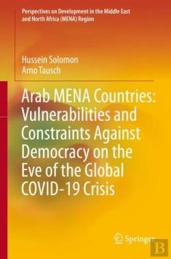 Bertrand.pt - Arab Mena Countries: Vulnerabilities And Constraints Against Democracy On The Eve Of The Global Covid-19 Crisis