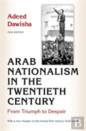 Arab Nationalism In The Twentieth Century