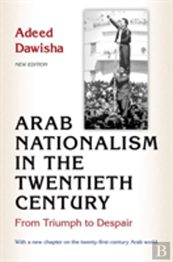 Bertrand.pt - Arab Nationalism In The Twentieth Century