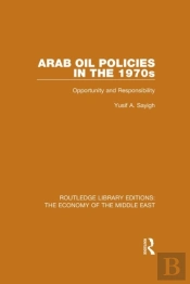 Arab Oil Policies In The 1970s