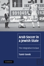 Arab Soccer In A Jewish State