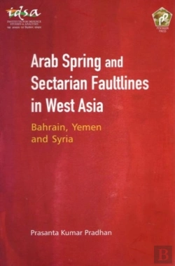 Bertrand.pt - Arab Spring And Sectarian Faultlines In West Asia:
