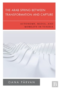 Bertrand.pt - Arab Spring Between Transformation And Capture