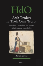 Arab Traders In Their Own Words