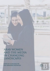 Arab Women And The Media In Changing Landscapes