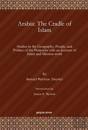 Arabia: The Cradle Of Islam