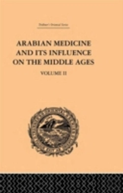 Bertrand.pt - Arabian Medicine And Its Influence On The Middle Ages: Volume Ii
