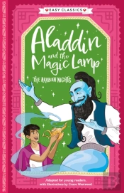 Arabian Nights: Aladdin And The Magic Lamp (Easy Classics)