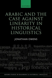 Arabic And The Case Against Linearity In Historical Linguistics