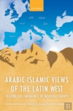 Bertrand.pt - Arabic-Islamic Views Of The Latin West