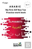 Arabic - My First Alif  Baa Taa  Practice Workbook - Alphabets