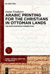 Arabic Printing For The Christians In Ottoman Lands