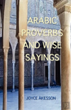 Bertrand.pt - Arabic Proverbs And Wise Sayings