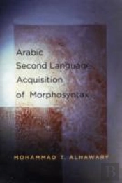 Arabic Second Language Acquisition Of Morphosyntax