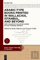 Arabic-Type Books Printed In Wallachia, Istanbul, And Beyond