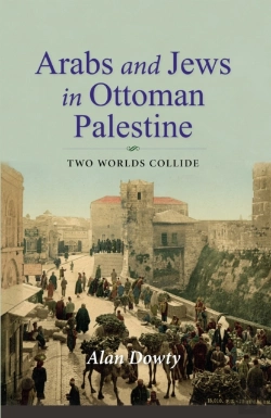 Bertrand.pt - Arabs And Jews In Ottoman Palestine