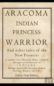 Aracoma Indian Princess Warrior