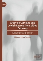 Aracy De Carvalho And Jewish Rescue From 1930s Germany