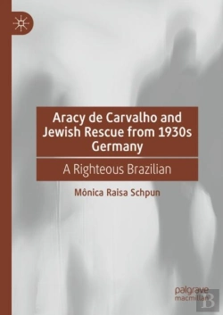 Bertrand.pt - Aracy De Carvalho And Jewish Rescue From 1930s Germany