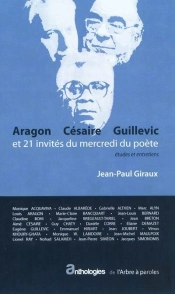 Aragon Cesaire Guillevic Et 21 Invites Du Mercredi Du Poete