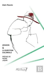 Aragon Et La Question Coloniale