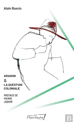 Bertrand.pt - Aragon Et La Question Coloniale