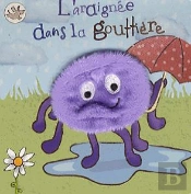Araignee Dans La Gouttiere (L')