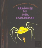 Araignée Du Soir, Cauchemar
