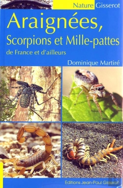 Bertrand.pt - Araignees, Scorpions Et Mille-Pattes De France Et D'Ailleurs