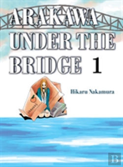 Bertrand.pt - Arakawa Under The Bridge, 1