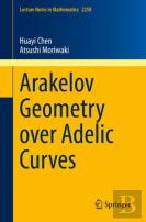 Arakelov Geometry Over Adelic Curves