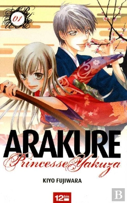 Bertrand.pt - Arakure, Princesse Yakuza T.1