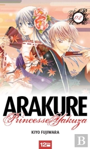Arakure, Princesse Yakuza T.2