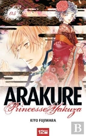 Arakure, Princesse Yakuza T.5