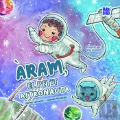 Aram El Petit Astronauta