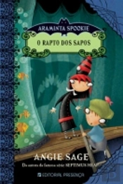 Araminta Spookie e o Rapto dos Sapos
