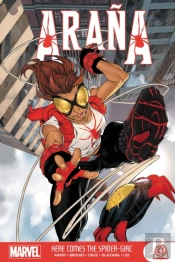 Arana: Here Comes The Spider-Girl