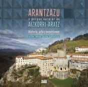 Arantzazu Y Parque Natural De Aizkorri-Aratz