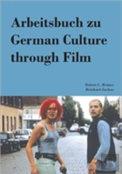 Arbeitsbuch Zu German Culture Through Film