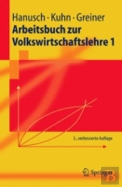 Arbeitsbuch Zur Volkswirtschaftslehre 1