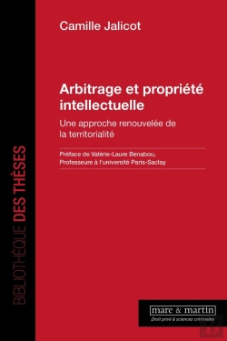 Bertrand.pt - Arbitrage Et Propriété Intellectuelle : Une Approche Renouvelée De La Territorialité