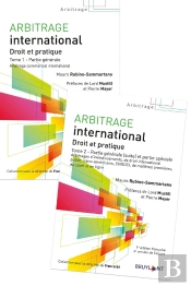Arbitrage International ; Droit Et Pratique