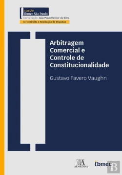 Bertrand.pt - Arbitragem Comercial E Controle De Constitucionalidade