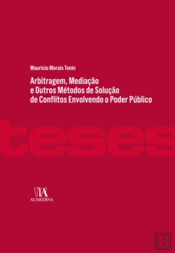 Bertrand.pt - Arbitragem, Mediação E Outros Métodos De Solução De Conflitos Envolvendo O Poder Público